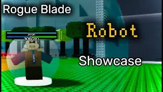 Roblox Rogue Blade - Robot class showcase