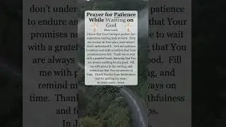 ⏳ Trust God&rsquo;s Timing - A Prayer for Patience and Faith 🙏 #dailyprayer #prayer #pray #god