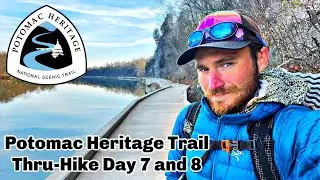 Potomac Heritage Trail Thru Hike 2021: Day 7 and 8