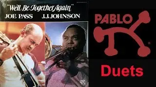 We'll Be Together Again - Joe Pass & J.J. Johnson