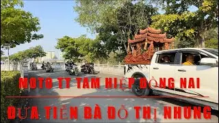 Anh em Riders Moto TT Tam Hiệp Đồng Nai đưa tiễn b&agrave; Đỗ Thị Nhung Một Đoạn Đường Về Nơi An Nghỉ 