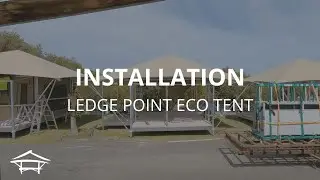 Ledge Point Eco Tent Installation Time-lapse