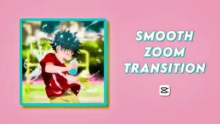 smooth zoom transition ☆ advanced capcut tutorial