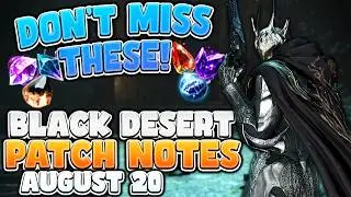 Get Edania Accessories and Crystals EASIER! Agent Buffs! | BDO Patch Notes Rundown - August 20
