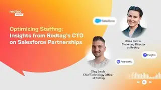 Optimizing Staffing  Insights from Redtag&rsquo;s CTO on Salesforce Partnerships