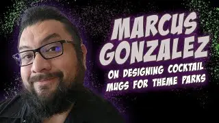 Marcus Gonzalez On Designing Cocktail Mugs For Theme Parks