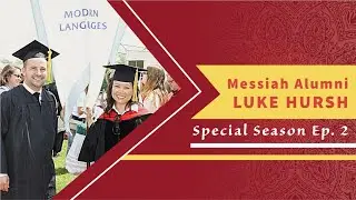 Should You Major in Chinese? Hear from Messiah Alumni Luke Hursh