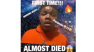 FIRST TIME GETTING HIGH STORYTIME!!!🍃🤣💀