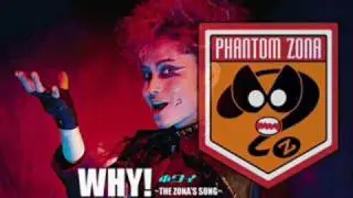 WHY! ~THE ZONA'S SONG~