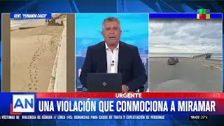🔴 CONMOCIÓN EN MIRAMAR: ABUSARON DE UNA ADOLESCENTE DE 16 AÑOS