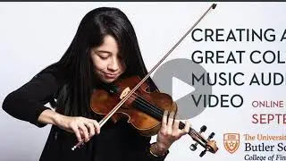 Creating A Great College Music Audition Video