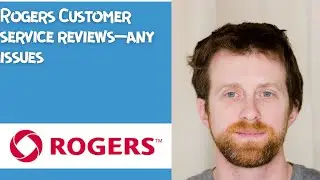 Rogers Customer service reviews&mdash;any issues