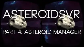 Unity VR: Recreate Asteroids for Google Cardboard Part 4