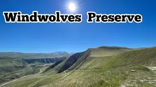 Путеводитель по заповеднику WindWolves недалеко от Бейкерсфилда, Калифорния