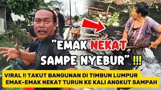 HEBOH BEKASI ‼️ DEMI SELAMATKAN BANGUNANNYA, EMAK TURUN LANGSUNG KE KALI BERSIHKAN SAMPAH VIRAL#kdm