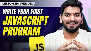 Starting JavaScript Series 2024 || Intro to JavaScript || Episode- 39