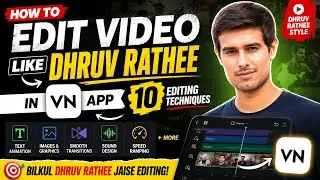 How To Edit Video Like Dhruv Rathee In Mobile | VN App | @Dhruv Rathee