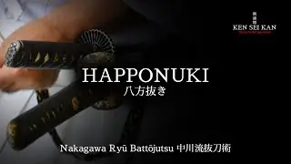 Happonuki - Kenseikan / 剣誠館  - Nakagawa Ryū Battōjutsu / 中川流抜刀術 - 09/2024