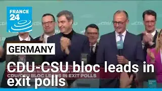 Elections in Germany: CDU-CSU bloc leads in exit polls • FRANCE 24 English