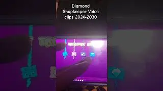 Diamond Shopkeeper Voice Clips 2024-2030 #geometrydash