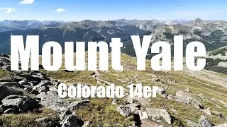 Mount Yale // Colorado 14er