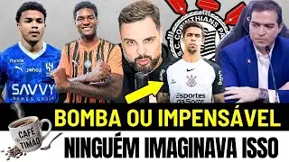 CORINTHIANS O que NINGUÉM ESPERAVA! A CONTRATAÇÃO SECRETA do TIMÃO VAI te CHOCAR