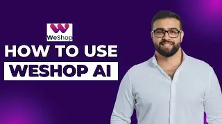 How to Use Weshop Ai (Step by Step)│Ai Hipe