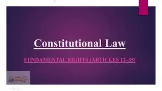 Fundamental Rights in 5 Minutes | Articles 12&ndash;35 Easy Hinglish | Constitutional Law