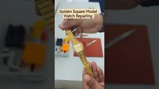 Golden- Square Shape Model Watch Repairing Video