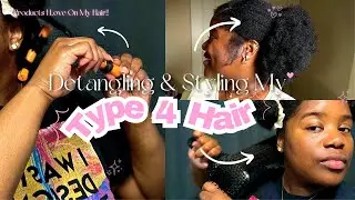 Type 4 Hair Care: My Realistic Detangling + Styling Routine