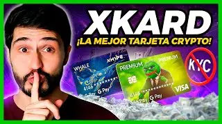 XKARD La Mejor tarjeta Cripto sin KYC (Pagos 100% Descentralizados y An&oacute;nimos)