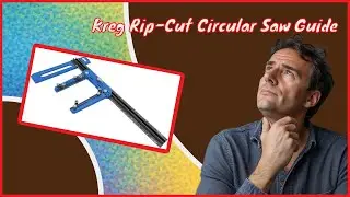 Kreg Rip-Cut Circular Saw Guide review