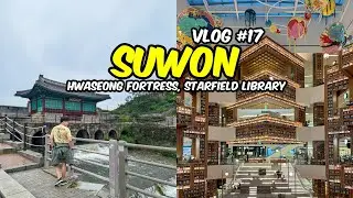 Myeongdong to Hongdae, Suwon Fortress & Starfield Library | Vlog #17