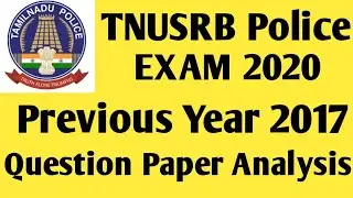 TNUSRB Police Constable Exam 2017 Question Paper Analysis | katradhu Tamil