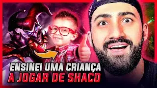 RODIL PROFESSOR? KKK ENSINEI UMA CRIAN&Ccedil;A A JOGAR DE SHACO