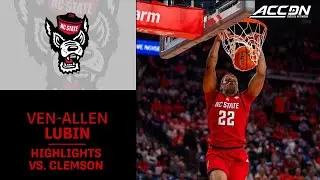 NC State's Ven-Allen Lubin Highlights vs. Clemson