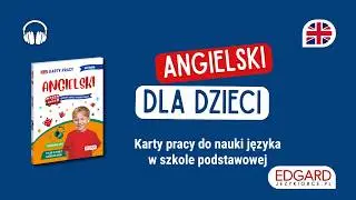 Angielski dla dzieci. Karty pracy do nauki języka