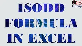 ISODD FORMULA IN EXCEL 2019 IN HINDI BY HSGURUJI