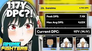 I GOT 117Y DPC!! #29 IN DPS LEADERBOARD?! [ Anime Fighters Simulator ]
