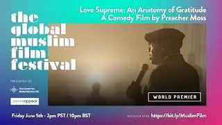 Love Supreme: An Anatomy of Gratitude - A Jazz Comedy Film by Preacher Moss