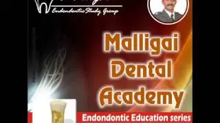 Endodontic education for general practitioner - 12 , Malligai Dental Academy