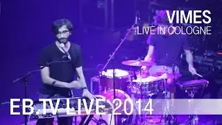 VIMES live in Cologne (2014)