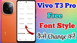 Vivo T3 Pro 5g Free Font Style Change Kaise Kare // How To Free Font Style Change In Vivo T3 Pro 5g