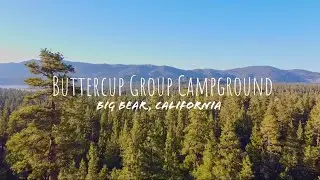 Camping | BUTTERCUP GROUP CAMPGROUND (Big Bear, CA) | Exploring with Leah