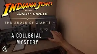 Indiana Jones and the Great Circle DLC - The Order of Giants - A Collegial Mystery