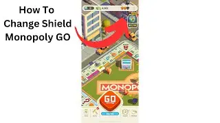 How To Change Shield Monopoly GO