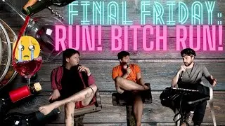 Final Friday: Run! Bitch Run! (2009) | The Final Podcast