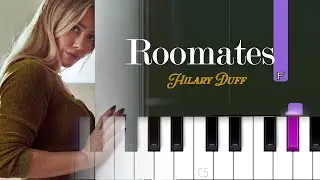 Hilary Duff - Roommates (Piano Tutorial)