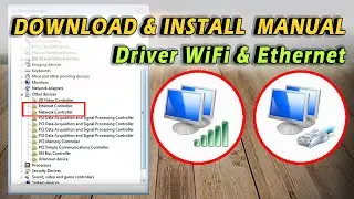How to Download & Install WIFI & ETHERNET Drivers Manually for Windows 7/8/10/11