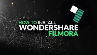 How to Install Wondershare Filmora 9 on PC | Easy Step-by-Step Guide